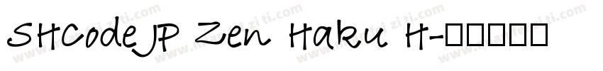 SHCode JP Zen Haku H字体转换